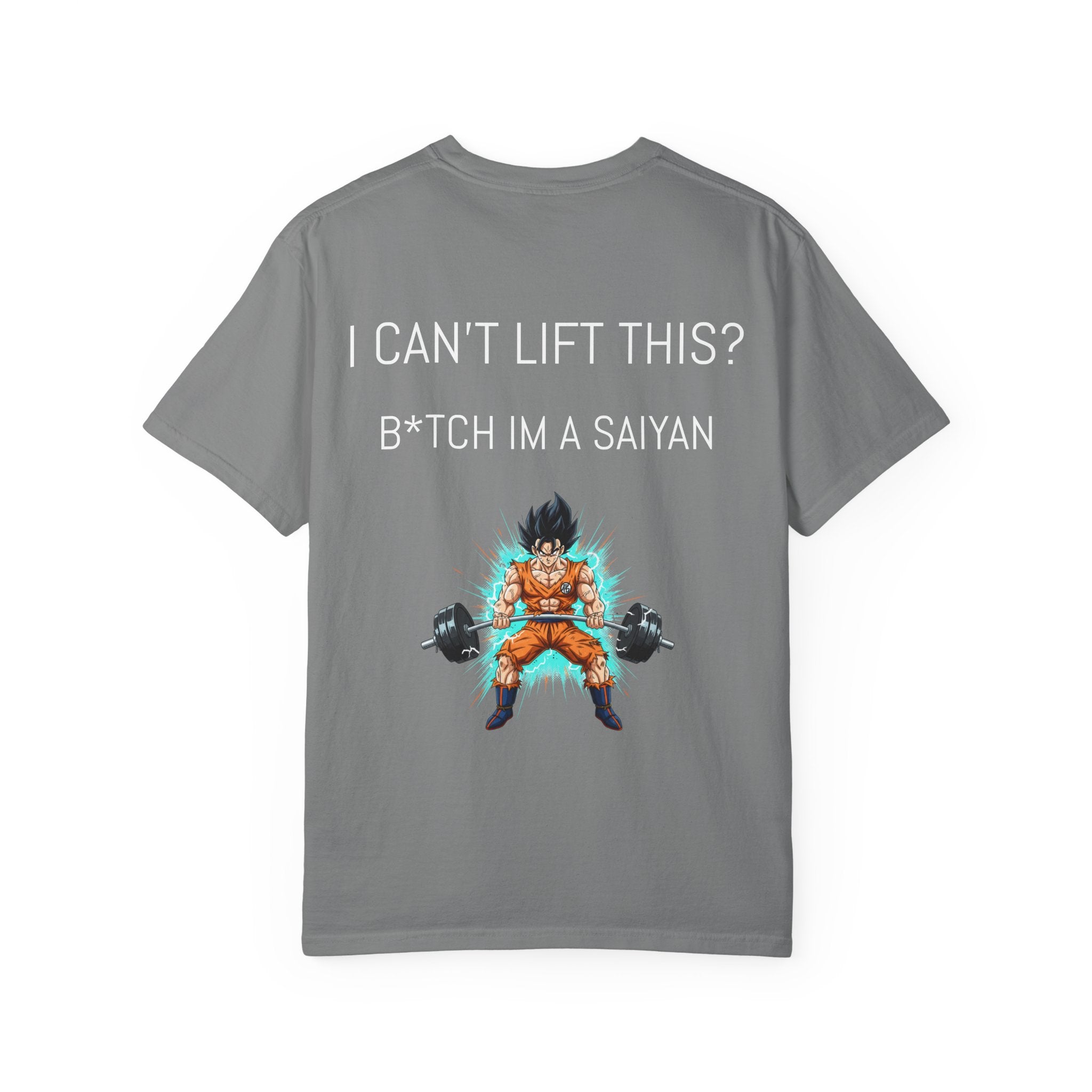 Saiyan Powerlifting T-Shirt — “I Can’t Lift This? B*tch I’m a Saiyan”